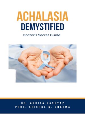cover image of Achalasia Demystified